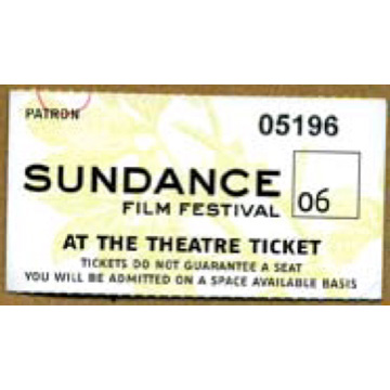 Sundance Ticket2006